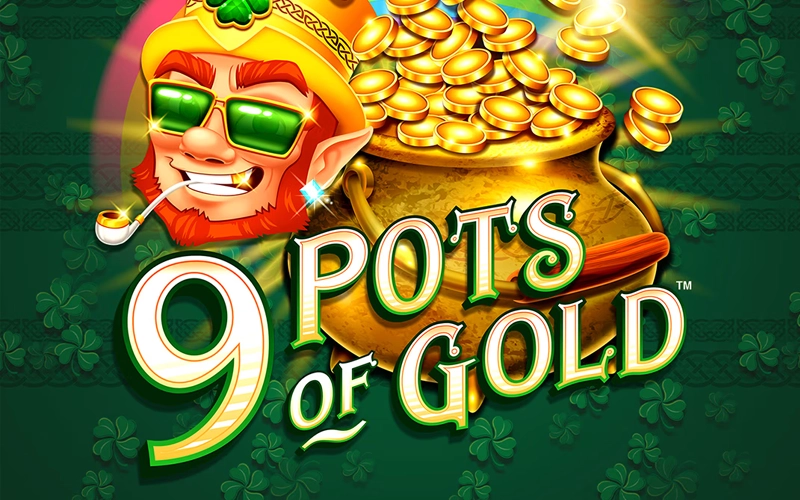 Win in 9 Pots of Gold at Win Unique Casino.