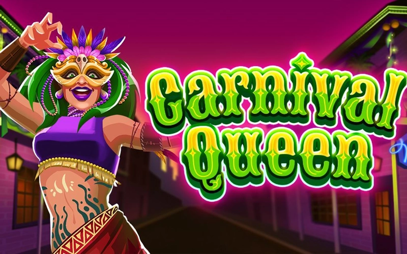 Join the street carnival in Carnival Queen at Win Unique Casino.