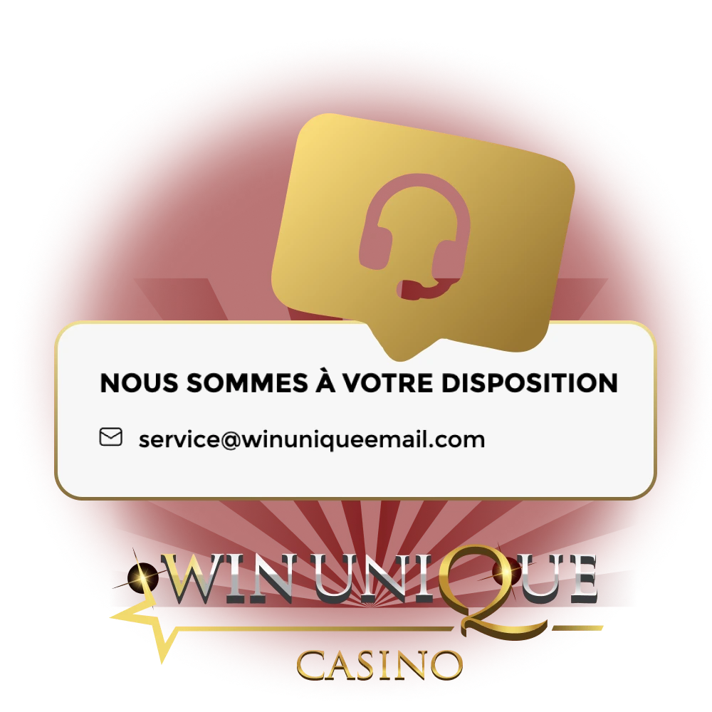 Contactez le support de Win Unique Casino et obtenez une réponse rapide à votre question.
